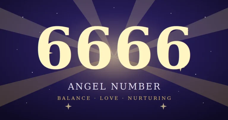 6666 angel number complete guide