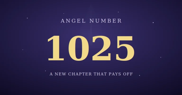 1025 Angel Number Meaning