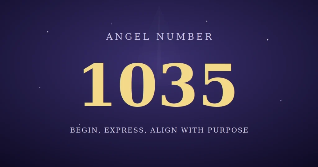 1035 Angel Number Meaning