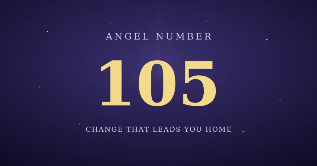 105 Angel Number meaning