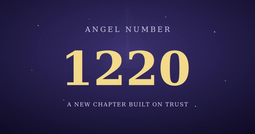 1220 Angel Number Meaning