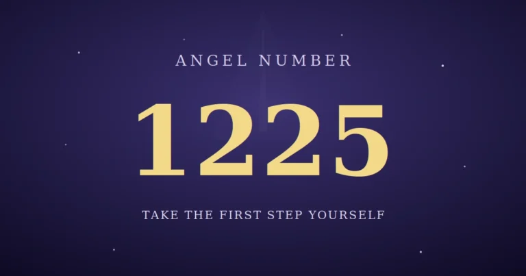 Angel Number 1225 Meaning