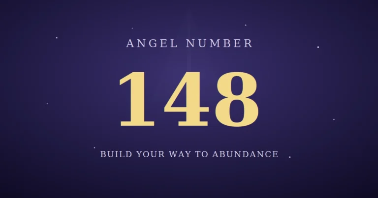148 Angel Number meaning