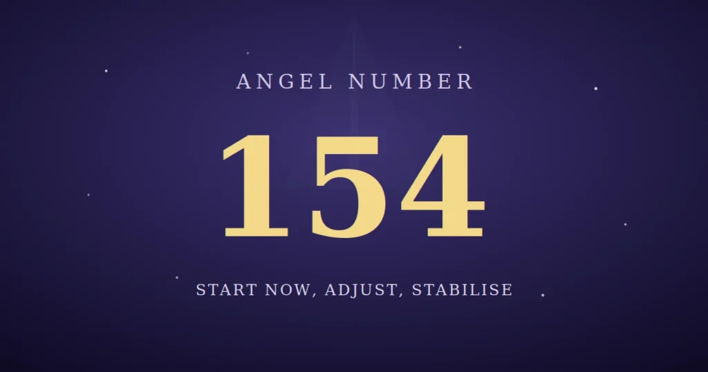 154 Angel Number Meaning