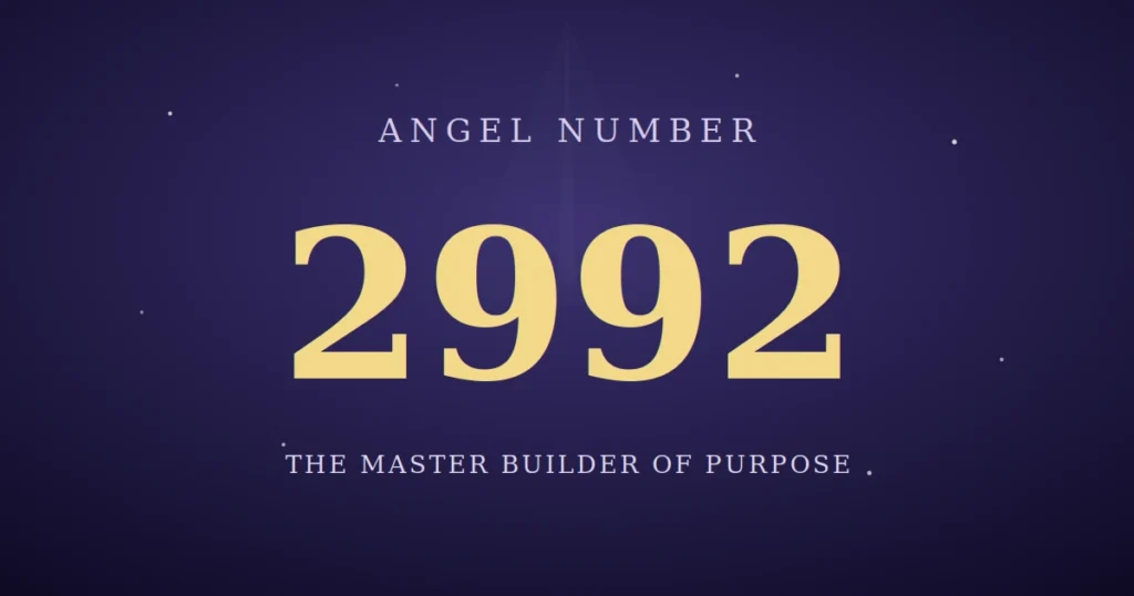 2992 Angel Number Meaning