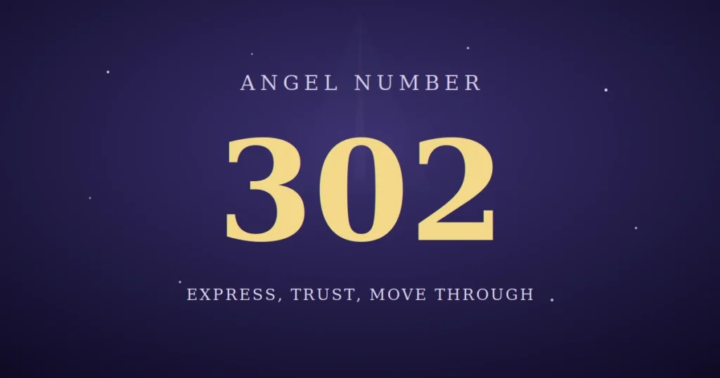 302 Angel Number meaning