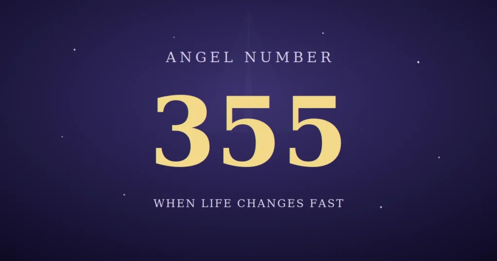 355 Angel Number Meaning