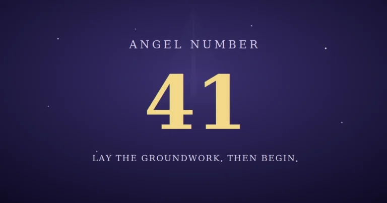 41 Angel Number Meaning