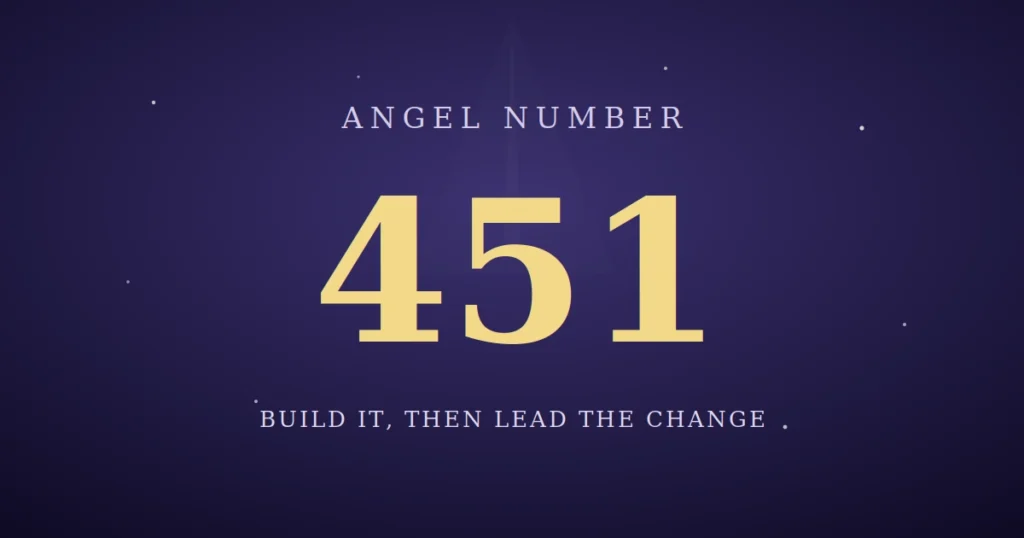 451 Angel Number Meaning