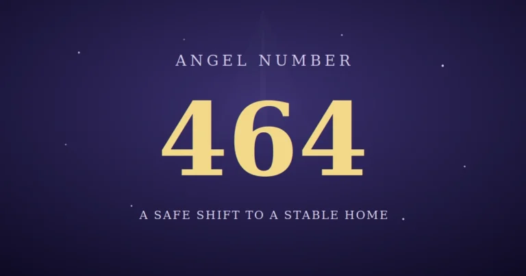 464 Angel Number Meaning