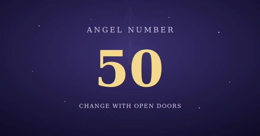 50 Angel Number Meaning