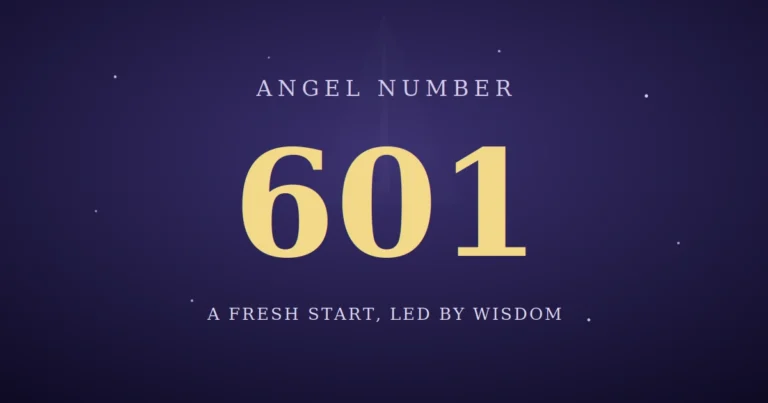 601 Angel Number meaning