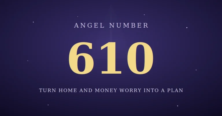610 Angel Number Meaning