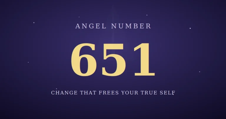 651 Angel Number Meaning