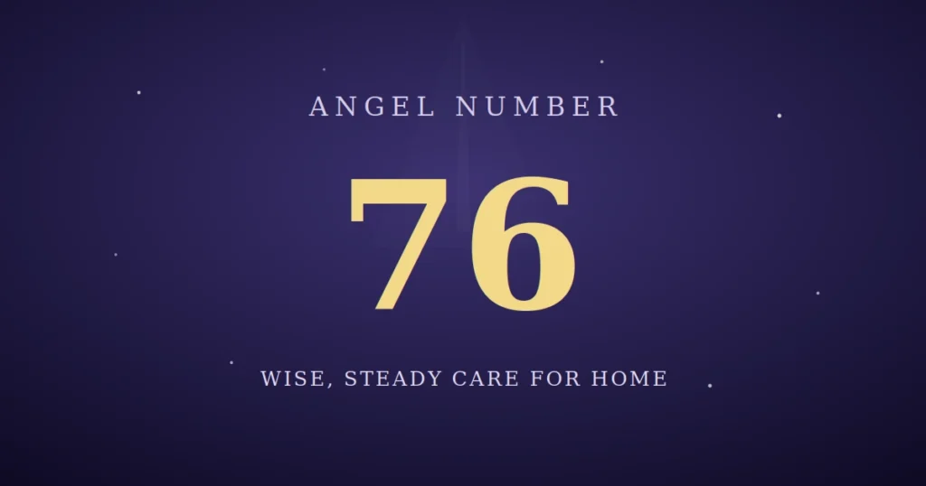 76 angel number meaning