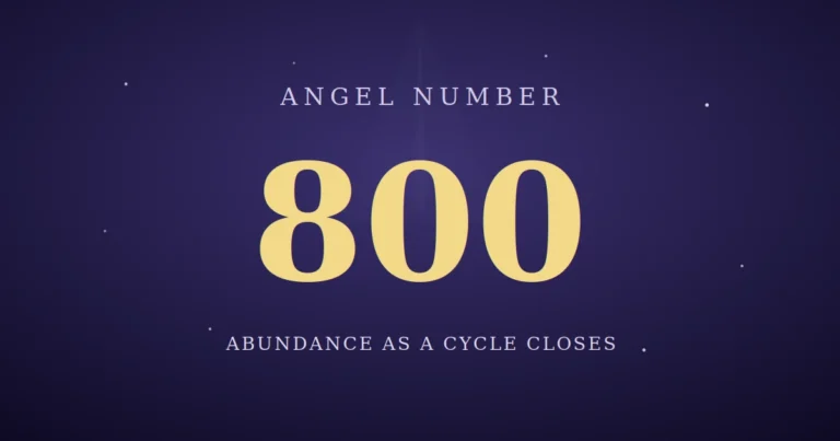 800 Angel Number Meaning