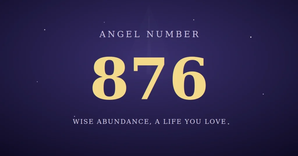 876 Angel Number meaning