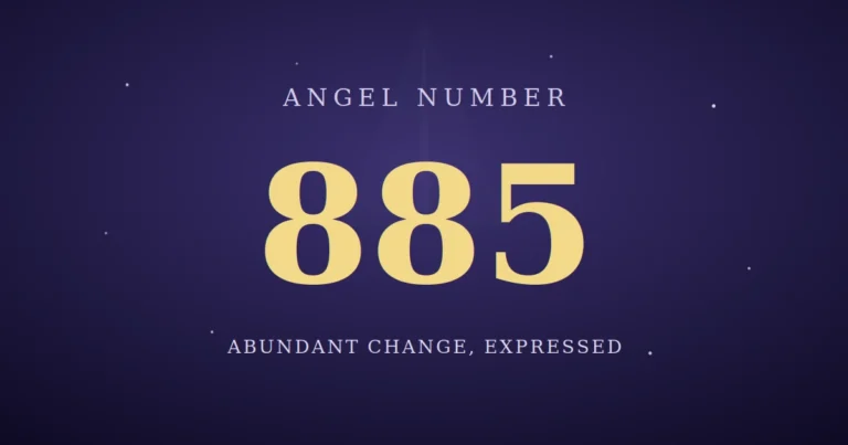 885 angel number meaning