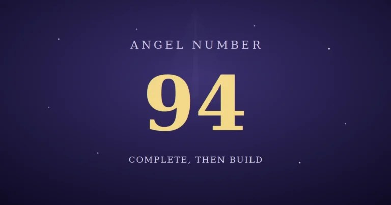 94 Angel Number Meaning