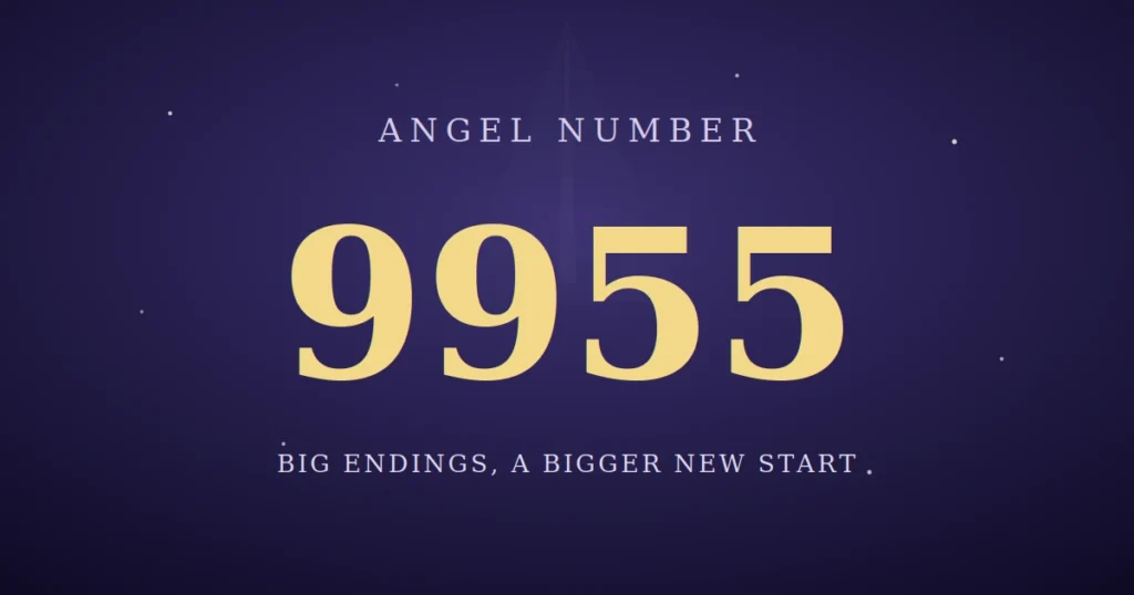 9955 Angel Number Meaning